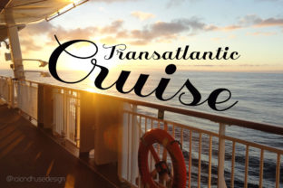 Transatlantic Cruise: A Web Designer’s Review